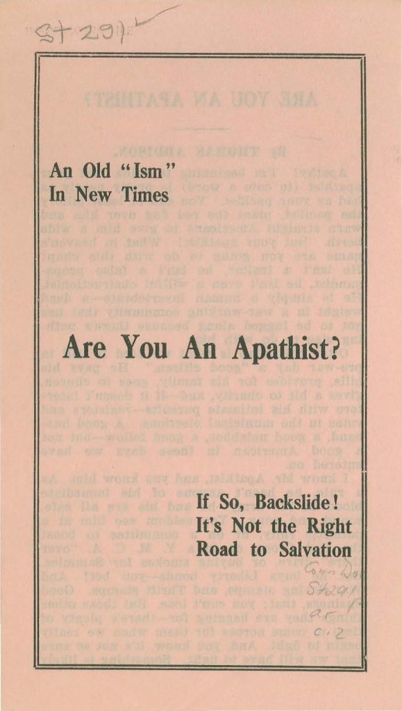 article titled 'are you an apathist, that was originally published in the Hartford Times on march 6 1918 and reprinted and issued by the connecticut state council of defense