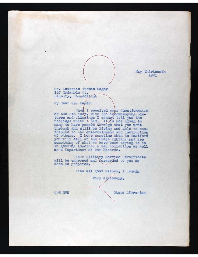 a typewritten letter dated may 13, 1921 to lawrence thomas hager from the state librarian acknowledging receipt of questioinnaire, photos, clippings for historial archives in hartford